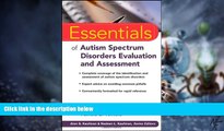 Big Deals  Essentials of Autism Spectrum Disorders Evaluation and Assessment  Best Seller Books