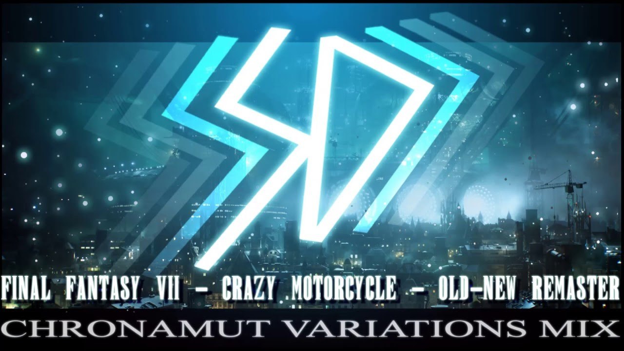 [Song] Chronamut - Crazy Motorcycle Chase (Final Fantasy VII Remake Variations Mix)