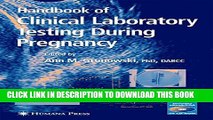 [PDF] Handbook of Clinical Laboratory Testing During Pregnancy (Current Clinical Pathology)