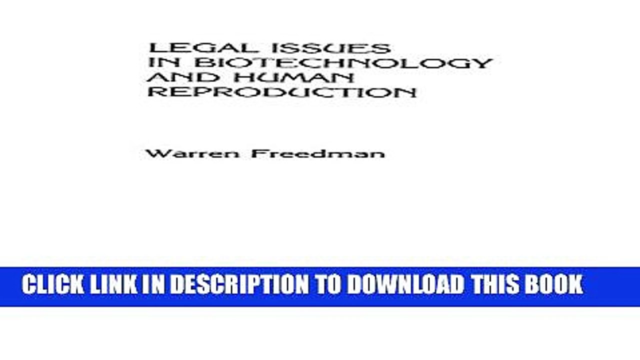 [PDF] Legal Issues in Biotechnology and Human Reproduction: Artificial Conception and Modern