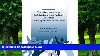 Big Deals  Teaching Language to Children With Autism or Other Developmental Disabilities  Best