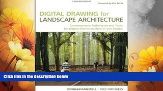 Must Have  Digital Drawing for Landscape Architecture: Contemporary Techniques and Tools for