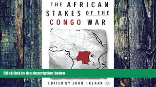 Big Deals  The African Stakes of the Congo War  Free Full Read Best Seller