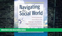 Big Deals  Navigating the Social World: A Curriculum for Individuals with Asperger s Syndrome,