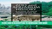 [PDF] Zoo and Aquarium History: Ancient Animal Collections To Zoological Gardens Popular Colection