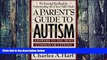 Big Deals  A Parent S Guide To Autism: A Parents Guide To Autism  Best Seller Books Best Seller