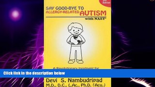 Big Deals  Say Good-Bye to Allergy-Related Autism NAET  Best Seller Books Most Wanted