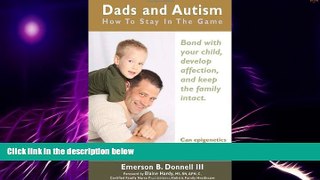 Big Deals  Dads and Autism: How to Stay In the Game  Free Full Read Best Seller
