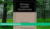 Big Deals  Biology: Autistic Syndromes  Free Full Read Most Wanted