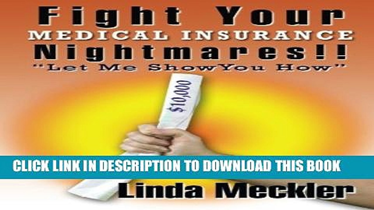 [PDF] Fight Your Medical Insurance Nightmares! Full Colection