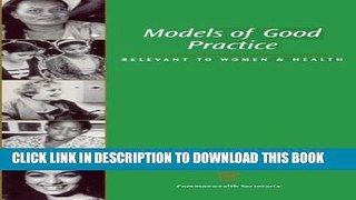 [PDF] Models of Good Practice Relevant to Women and Health 2: Community Participation Popular Online