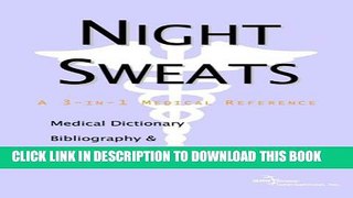 [PDF] Night Sweats - A Medical Dictionary, Bibliography, and Annotated Research Guide to Internet