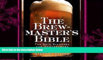 different   The Brewmaster s Bible: The Gold Standard for Home Brewers
