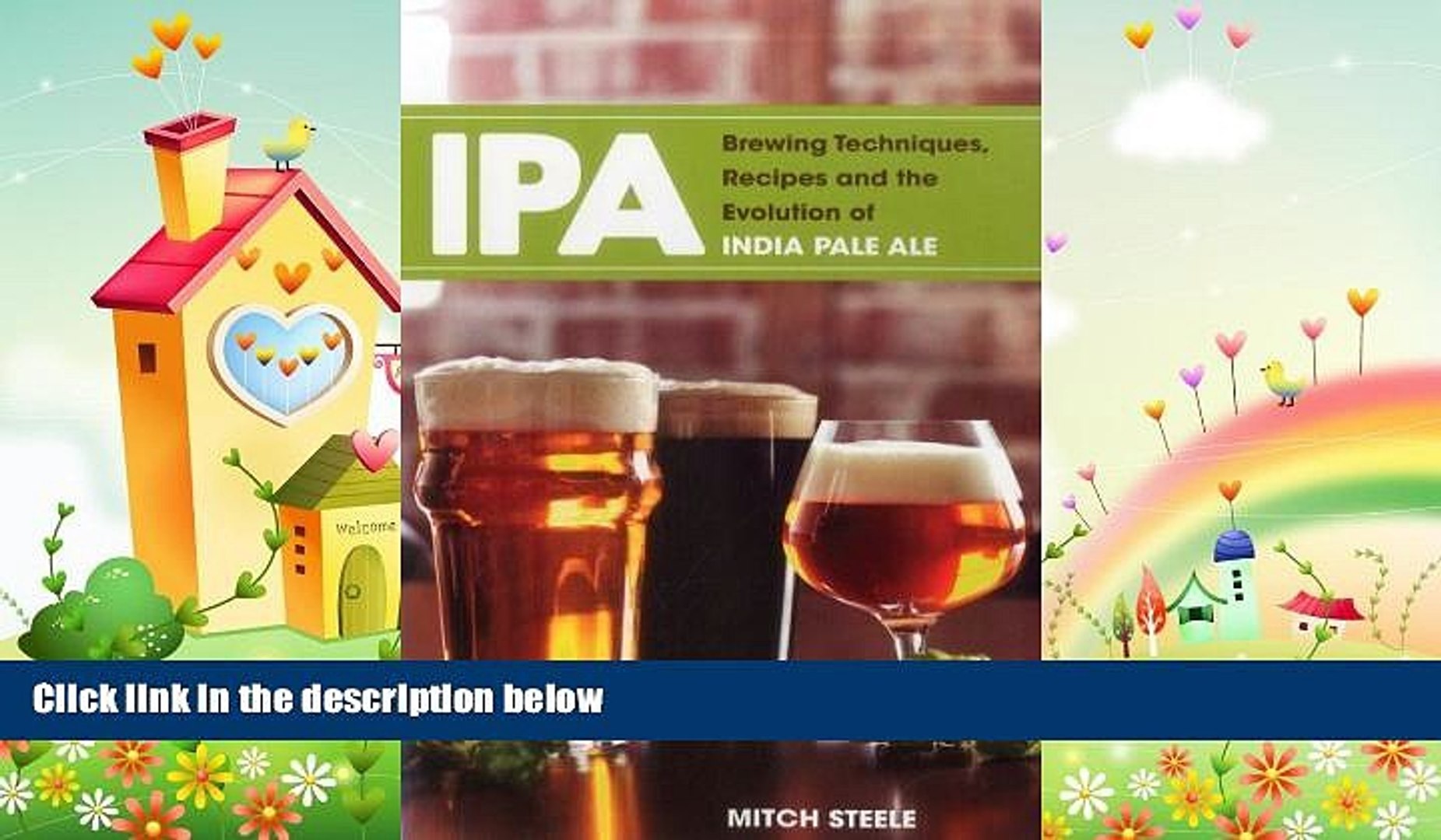 different   IPA: Brewing Techniques, Recipes and the Evolution of India Pale Ale by Mitch Steele