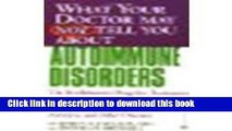 [PDF] What Your Doctor May Not Tell You About Autoimmune Disorders The Revolutionary Drug free