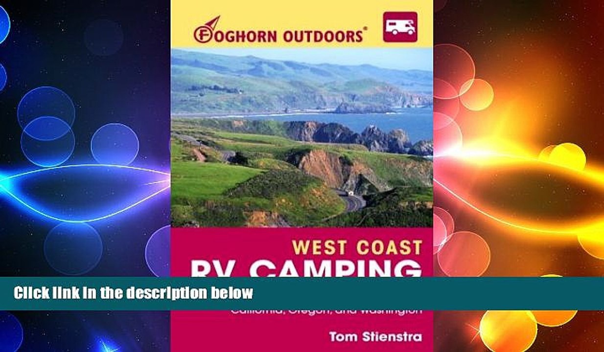 READ book  Foghorn Outdoors West Coast RV Camping: More Than 1,800 RV Parks and Campgrounds in