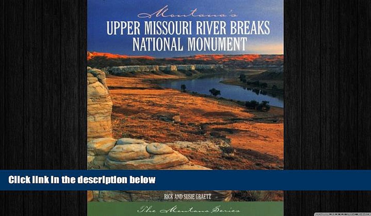 Free [PDF] Downlaod  Montana s Upper Missouri River Breaks National Monument  DOWNLOAD ONLINE