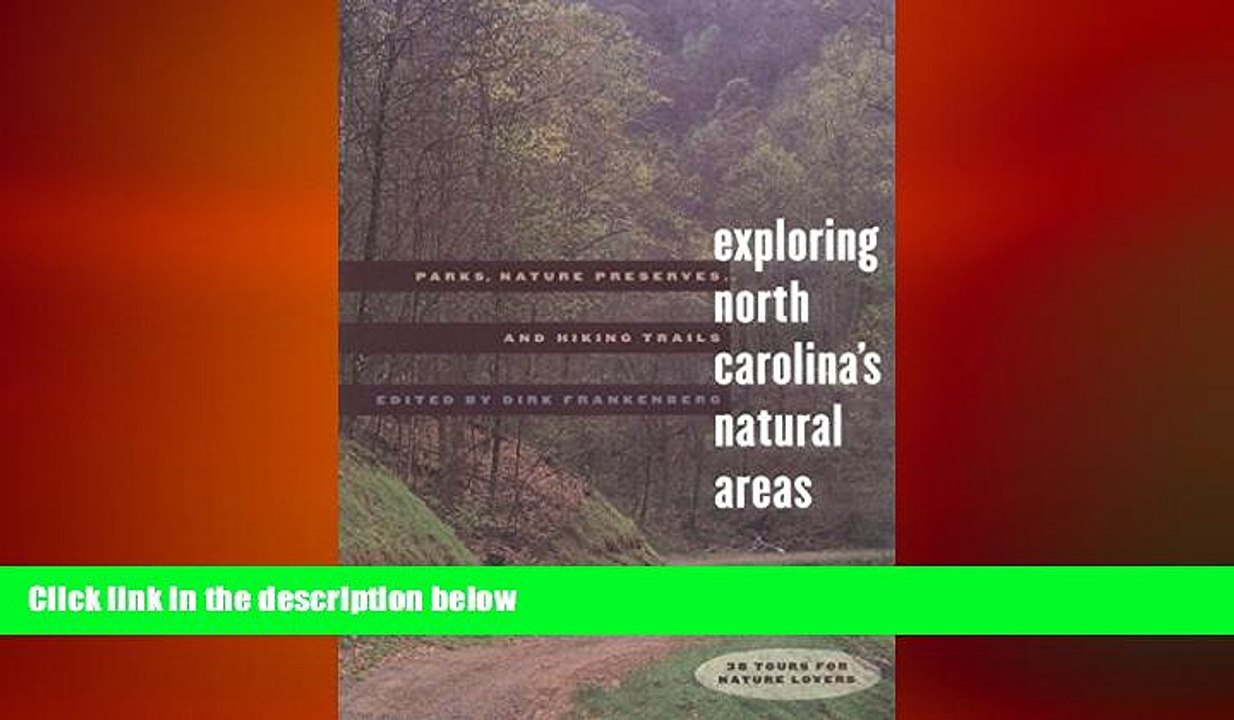 READ book  Exploring North Carolina s Natural Areas: Parks, Nature Preserves, and Hiking Trails