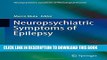 [PDF] Neuropsychiatric Symptoms of Epilepsy (Neuropsychiatric Symptoms of Neurological Disease)