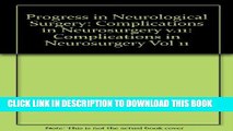 [PDF] Complications in Neurosurgery I (Progress in Neurological Surgery, Vol. 11) Full Online