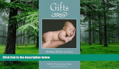 Big Deals  Kathryn Lynard Soper: Gifts : Mothers Reflect on How Children with Down Syndrome Enrich