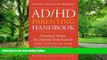 Must Have PDF  AD/HD Parenting Handbook: Practical Advice for Parents from Parents  Free Full Read