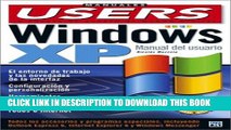 [PDF] Windows XP Manual del Usuario: Manuales Users, en Espanol / Spanish (Spanish Edition) Full