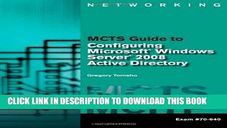 [PDF] MCTS Guide to Configuring Microsoft Windows Server 2008 Active Directory by Tomsho, Greg