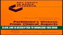 [PDF] Parkinson s Disease: From Clinical Aspects to Molecular Basis (Key Topics in Brain Research)