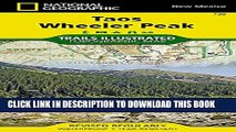 [Read PDF] Taos, Wheeler Peak (National Geographic Trails Illustrated Map) Download Free