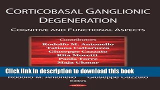 [PDF] Corticobasal Ganglionic Degeneration: Cognitive And Functional Aspects Full Colection