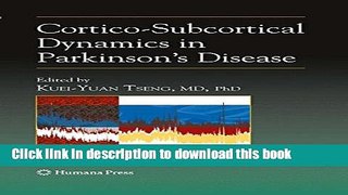 [PDF] Cortico-Subcortical Dynamics in Parkinson s Disease (Contemporary Neuroscience) Full Online