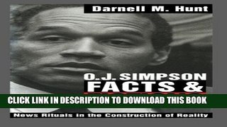 [PDF] O. J. Simpson Facts and Fictions: News Rituals in the Construction of Reality Popular Online