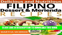 [PDF] Delicious and Nutritious Filipino Dessert and Merienda Recipes: Affordable, Easy and Tasty