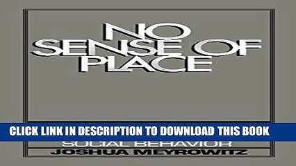 [PDF] No Sense of Place: The Impact of Electronic Media on Social Behavior Popular Online