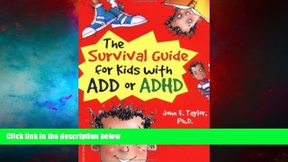 Must Have  The Survival Guide For Kids With Add Or Adhd (Turtleback School   Library Binding