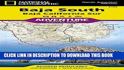 [Read PDF] Baja South: Baja California Sur [Mexico] (National Geographic Adventure Map) Ebook Online