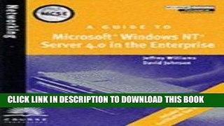 [PDF] Guide to Microsoft Windows NT 40 Server in the Enterprise (99) by Johnson, David - Williams