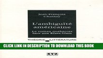 [PDF] L ambiguite americaine: Le roman quebecois face aux Etats-Unis (Theorie et litterature)