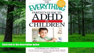Must Have PDF  The Everything Parents  Guide to ADHD in Children  Best Seller Books Best Seller