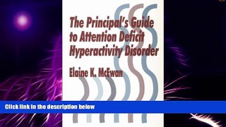 Big Deals  The Principal s Guide to Attention Deficit Hyperactivity Disorder  Free Full Read Best