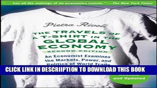 [New] The Travels of a T-Shirt in the Global Economy: An Economist Examines the Markets, Power and