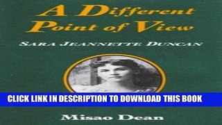 [PDF] A Different Point of View: Sara Jeannette Duncan Full Online