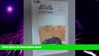 Big Deals  Rats, Lice and History: Being a Study in Biography, Which, After Twelve Preliminary