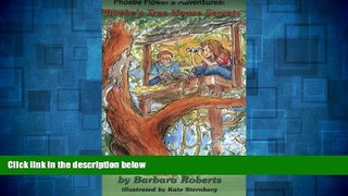 Must Have  Phoebe s Tree House Secrets (Pheobe Flower s Adventure)  READ Ebook Full Ebook Free