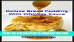 [PDF] Deluxe Bread Pudding With Whiskey Sauce (Recipes Illustrated) Popular Online