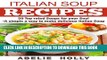 Collection Book Italian Soup Recipes:: 50 Top rated Soups for your Soul -A simple a way to make