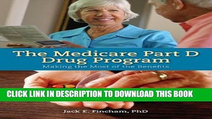 [PDF] The Medicare Part D Drug Program: Making the Most of the Benefit Full Colection