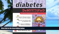 Big Deals  Diabetes Demystified: A Self-Teaching Guide  Best Seller Books Most Wanted