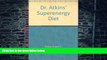 Big Deals  Dr. Atkins  Superenergy Diet  Best Seller Books Best Seller